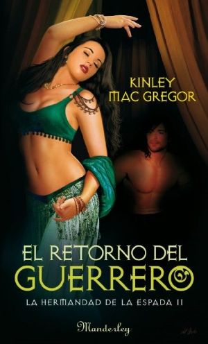 [Brotherhood of the Sword & MacAllister 06] • El Retorno Del Guerrero